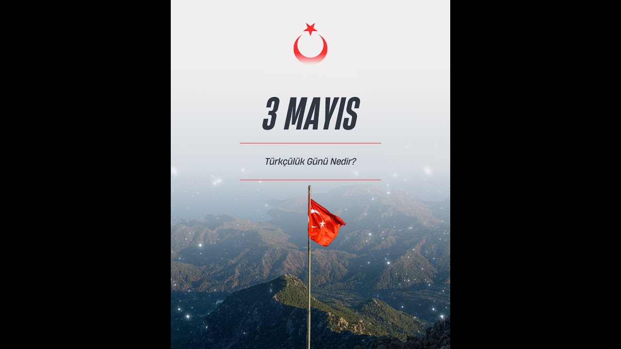 3 Mayıs Türkçülük Günü