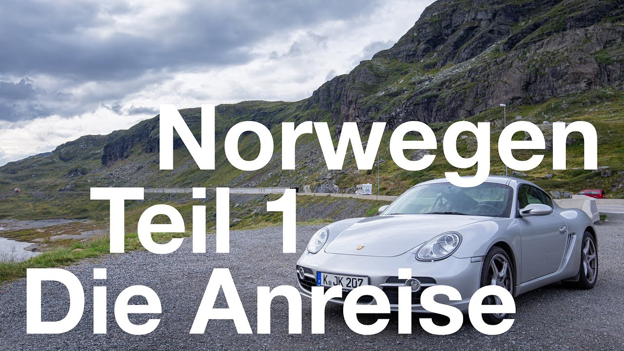 Norwegen Teil 01: Die Anreise