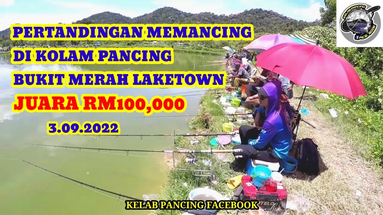 IKAN KELI 8.415KG JUARA RM100,000 PERTANDINGAN MEMANCING DI KOLAM BUKIT MERAH LAKETOWN - 3.9.2022
