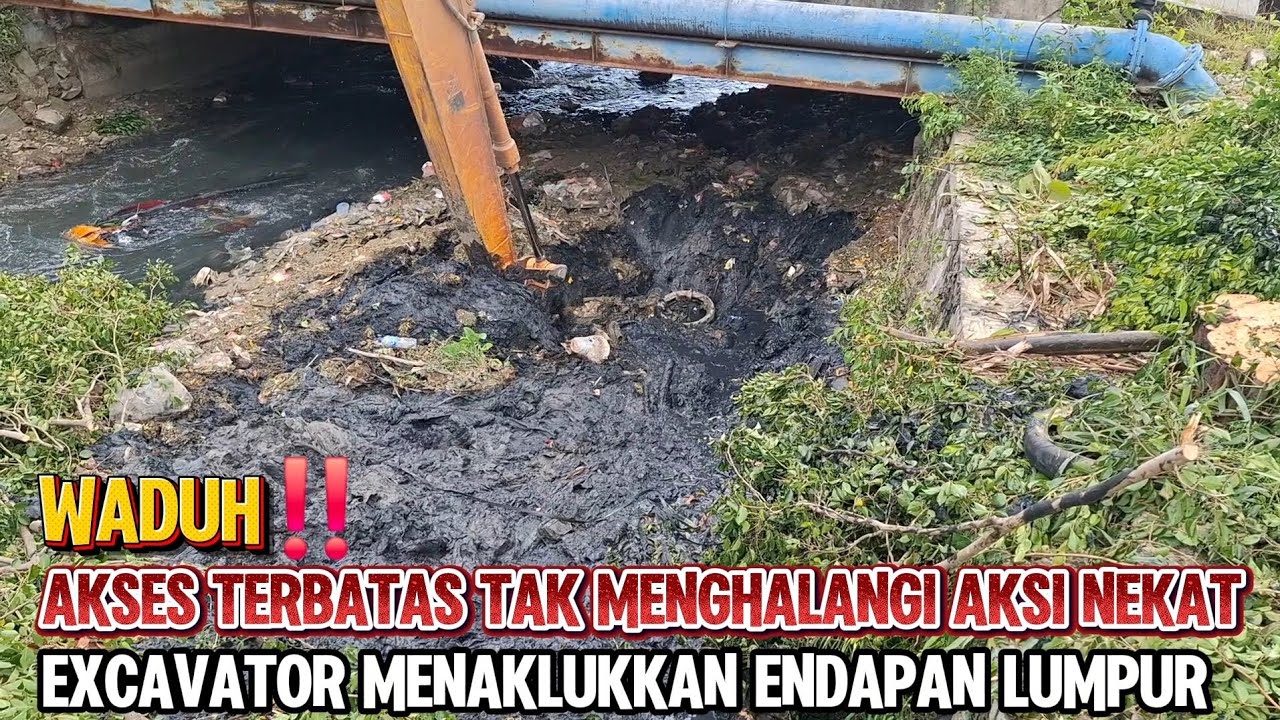 WADUH‼️AKSES TERBATAS TAK MENGHALANGI AKSI NEKAT EXCAVATOR MENAKLUKKAN ENDAPAN LUMPUR KALI
