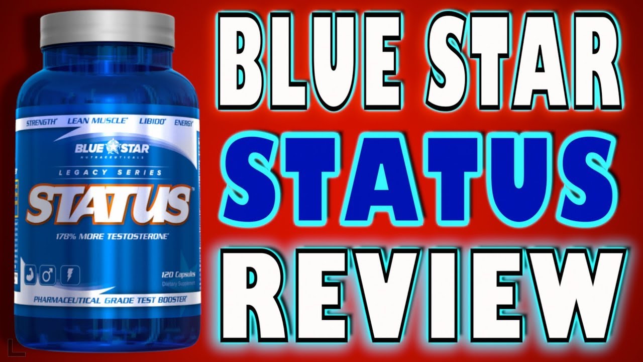 Blue Star Status (Original Formula) Review Testosterone Booster