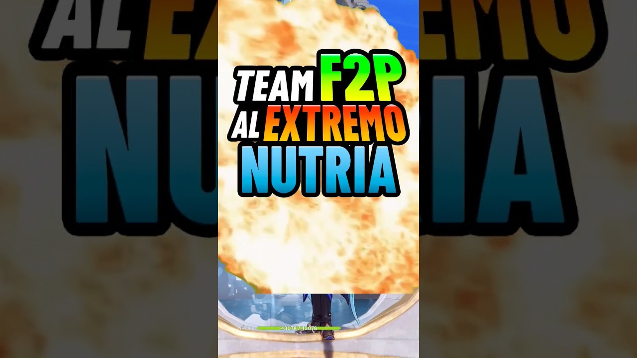 TEAM F2P AL EXTREMO DE LA NUTRIA! #genshinimpact #genshinguide #neuvillette #f2palextremo #guelyend