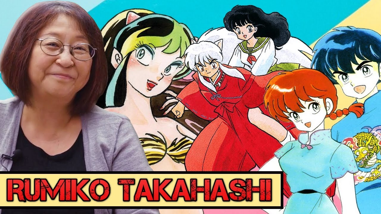 Rumiko Takahashi - Die Schöpferin von Ranma 1/2 & InuYasha