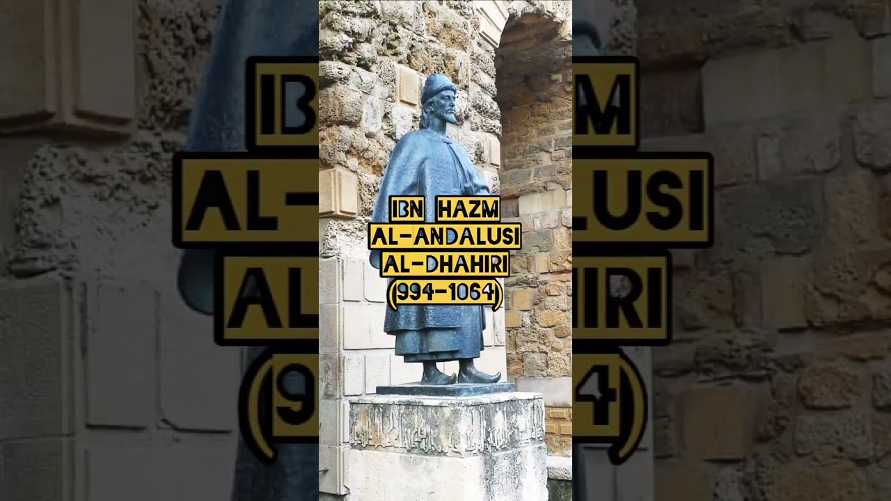 2. Ibn Hazm al-Andalusi al-Dhahiri (994-1064)