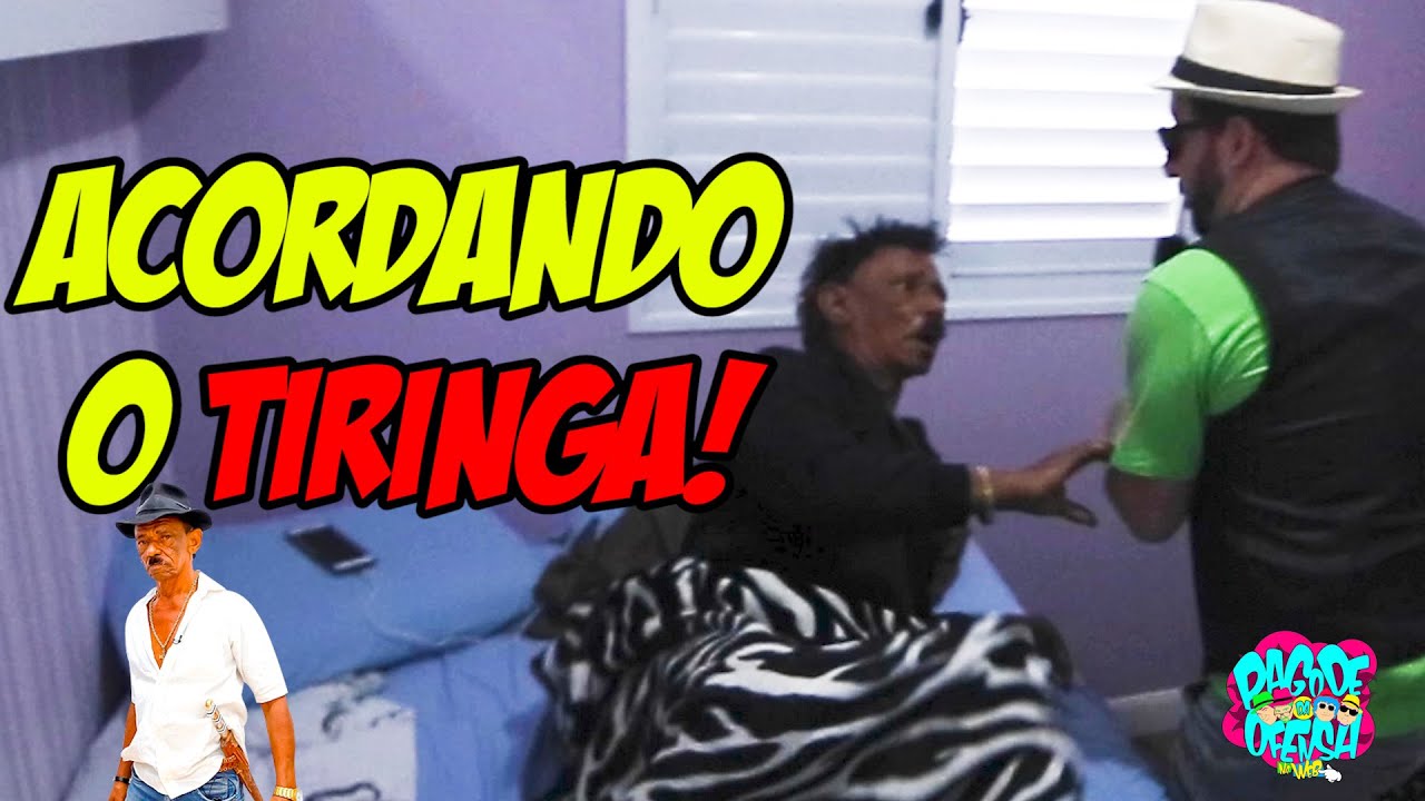 ACORDANDO O TIRINGA (FICOU PISTOLA)