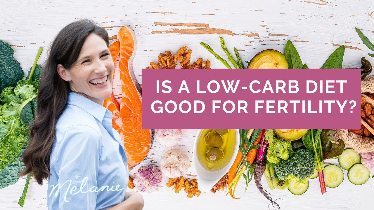 Is a Low Carb Diet Good for Fertility?