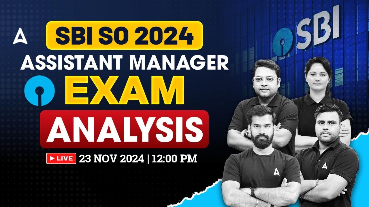 SBI SO Exam Analysis 2024 | SBI SO Assistant Manager Asked Questions & Expected Cut Off