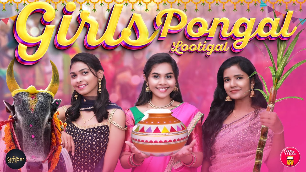 Girl Pongal Lootigal | Miss Madrasi | Galatta Guru #missmadarsi #madrasi #galattaguru
