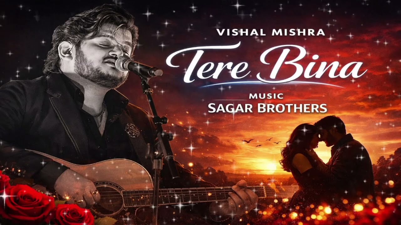 Tere Bina – Vishal Mishra | Heart Touching Love Song | Sad Romantic Hindi Song 2026