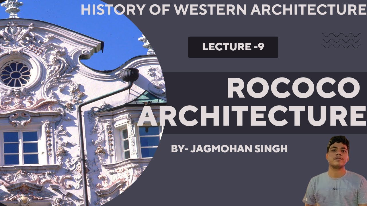 Rococo Architecture |Lecture-9| History of western Architecture | B.Arch NATA JEE| HINDI
