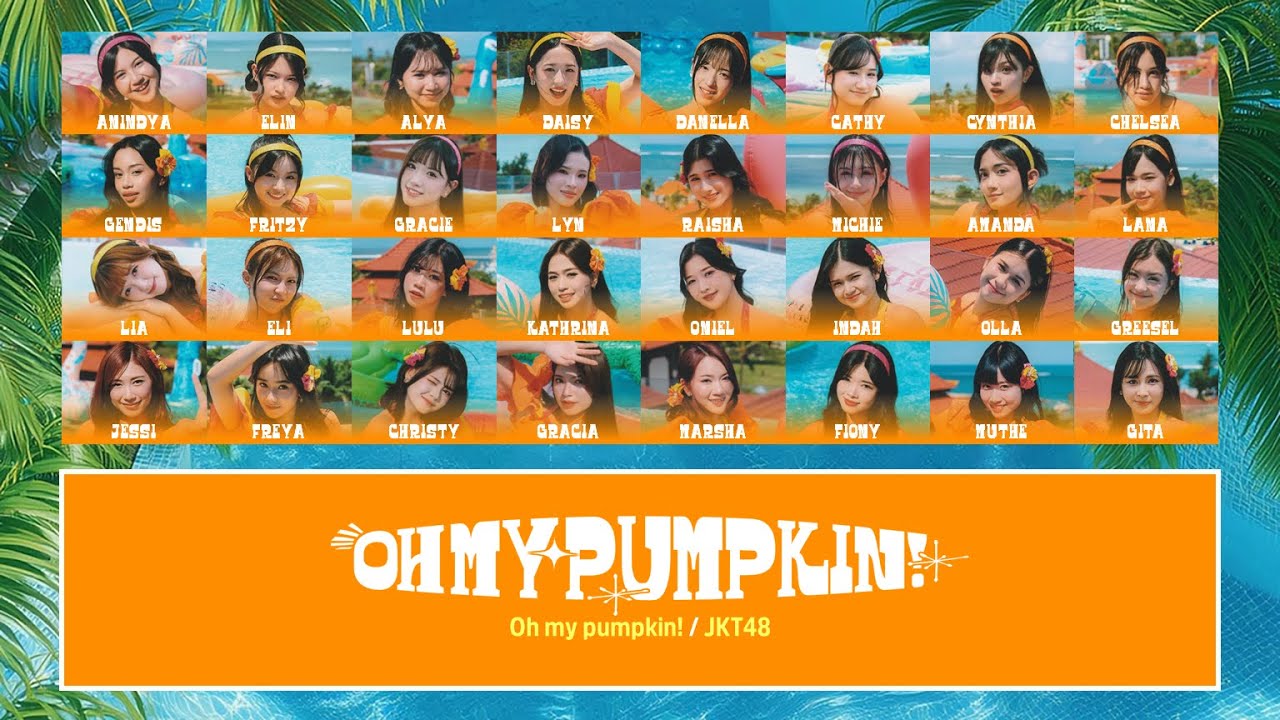 JKT48 – Oh my pumpkin! [Color Coded Lyrics ID/JP/EN]