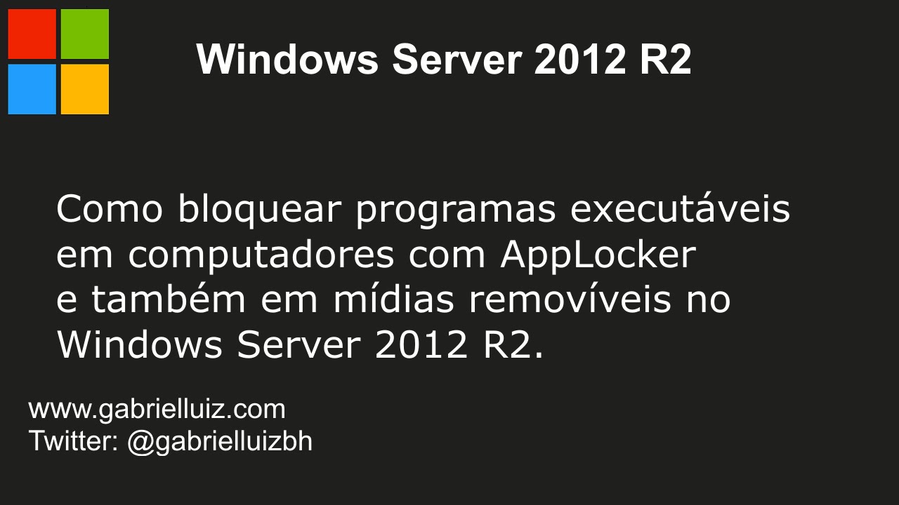 Como bloquear programas executáveis em computadores com AppLocker e também em mídias removíveis