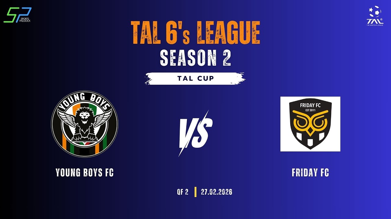 TAL BANGALORE | 6'S SEASON 2  | CHAMPIONSHIP CUP | QF 2 | YOUNG BOYS FC VS FRIDAY FC | 27.02.26