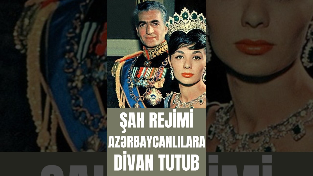 ŞAH REJİMİ AZƏRBAYCANLILARA DİVAN TUTUB