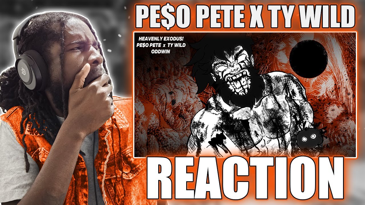 THEY WENT HAM! | PE$O PETE x TY WILD - HEAVENLY EXODUS! (OFFICIAL LYRIC VIDEO) [BERSERK] | REACTION