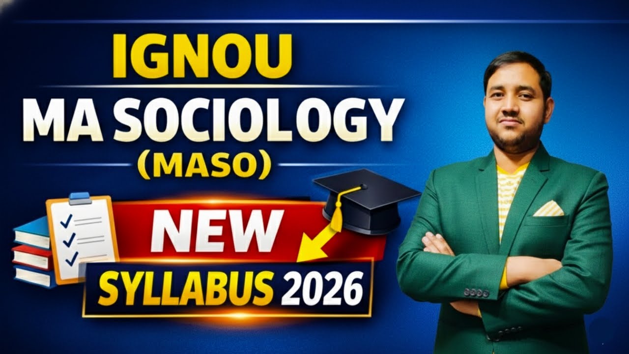 IGNOU MA SOCIOLOGY (MASO) || New Syllabus 2026 🚨