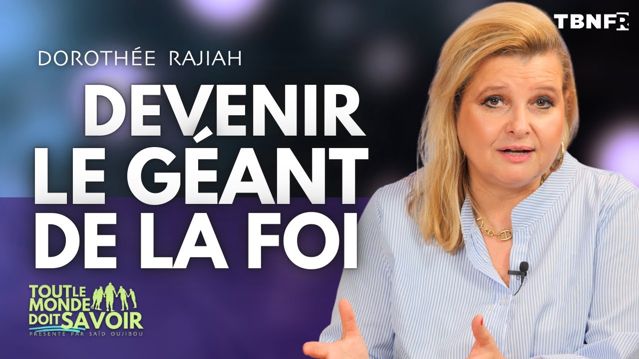 Dorothée Rajiah : LA FOI QUI CHANGE TOUT | Libérez la puissance de Dieu dans votre vie | TBN FR