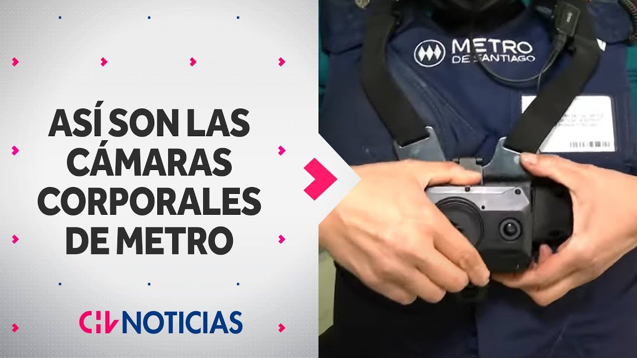 MÁS SEGURIDAD: Así son las cámaras corporales que funcionan en Metro de Santiago - CHV Noticias