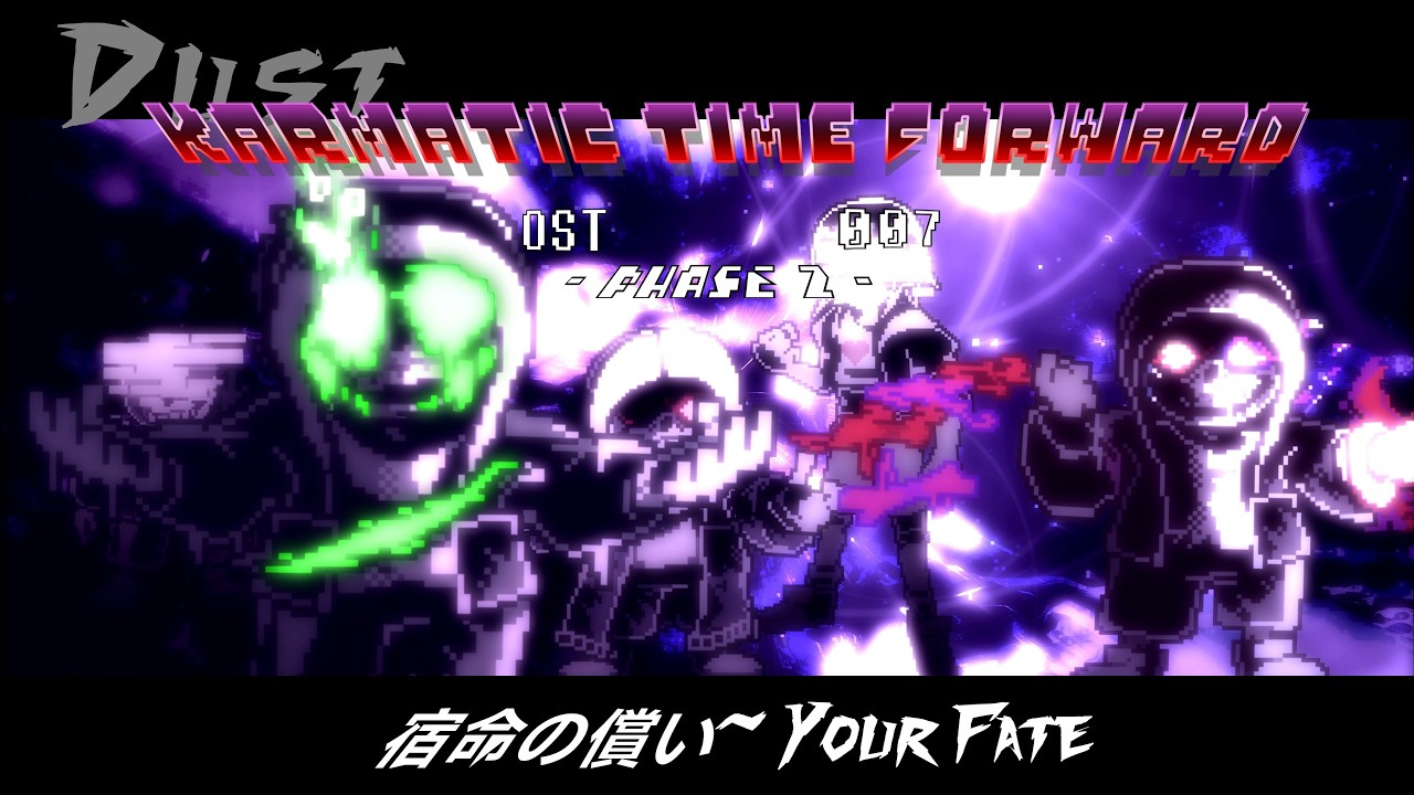 【Unofficial Full PV】Dust! Karmatic Time Forward OST-007 Phase2 YOUR FATE
