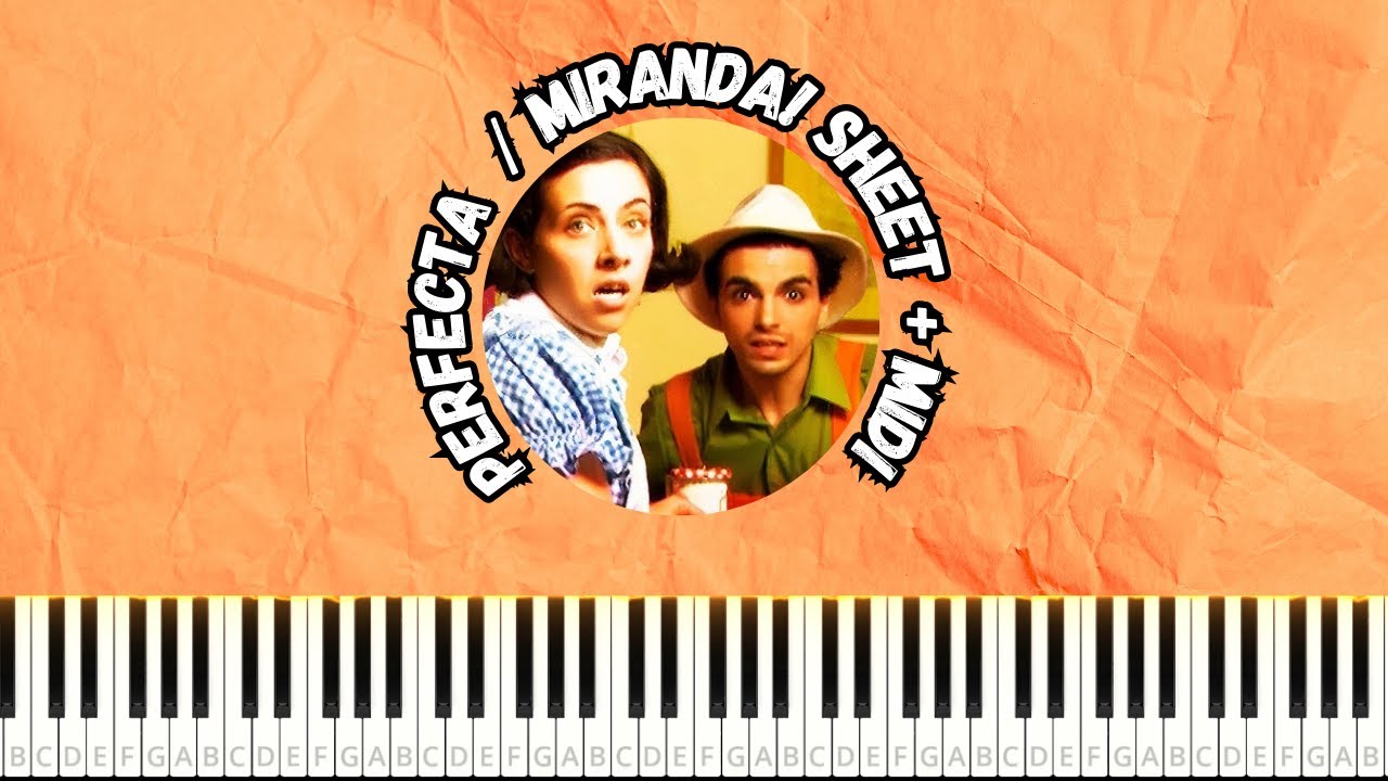 Perfecta / Miranda! PIANO TUTORIAL SHEET + MIDI