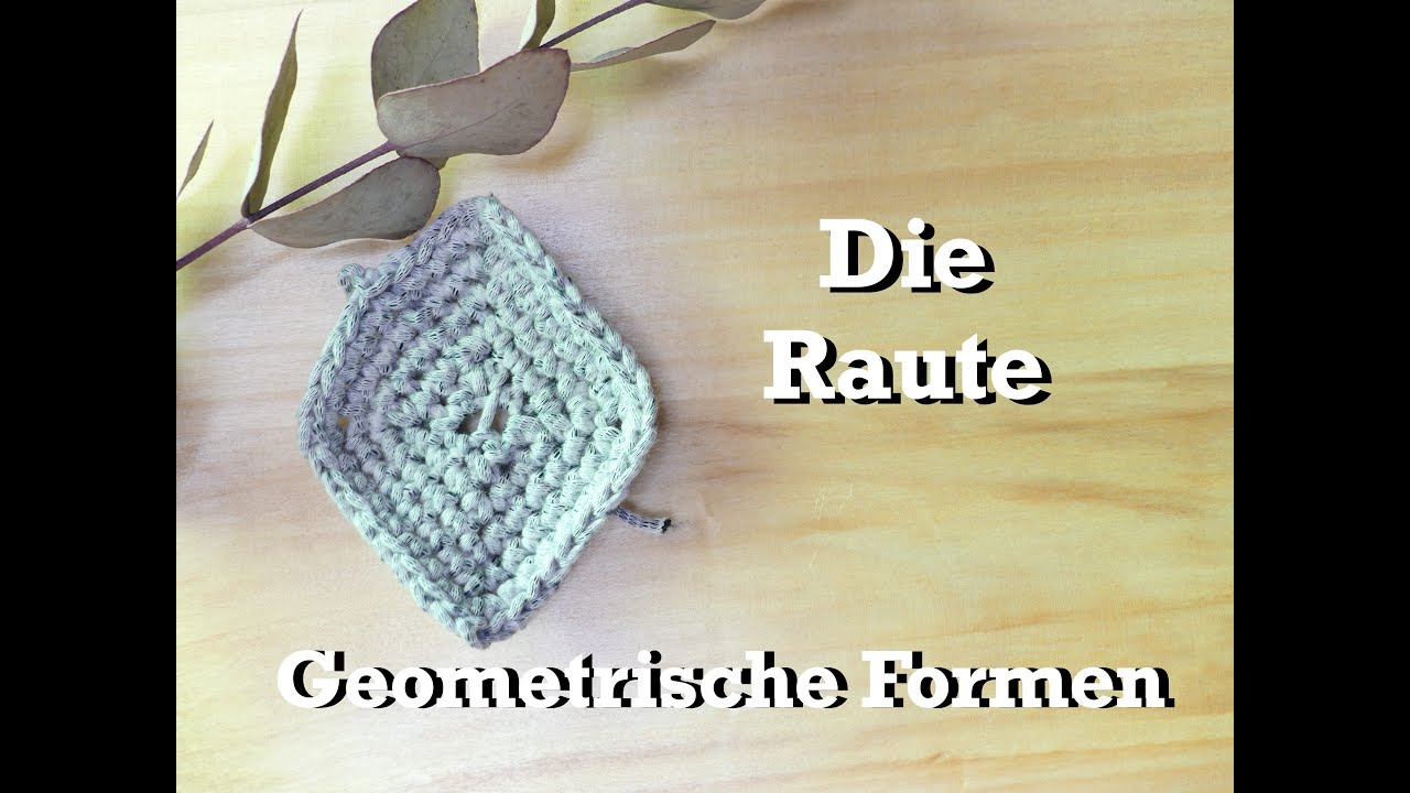 Die Raute - Geometrische Formen häkeln