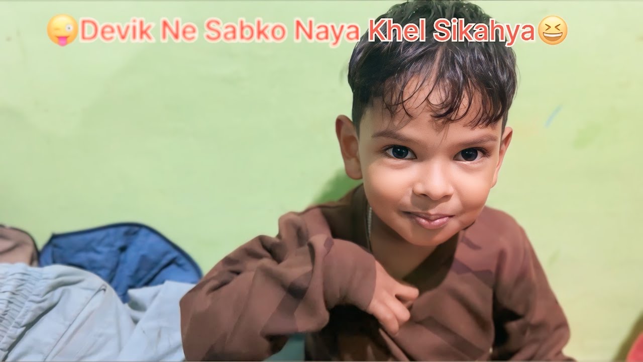 😜Devik Ne Sabko Naya Khel Sikahya😆| Famliy Vlog…