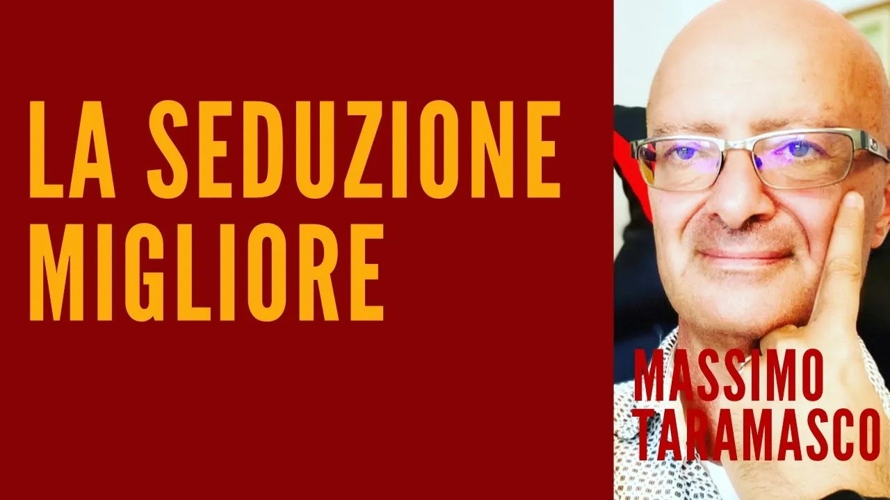 la seduzione migliore