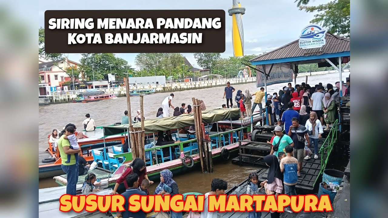 Pagi Minggu di Siring Menara Pandang Banjarmasin - Susur Sungai Martapura #fatihsusursungai #kelotok