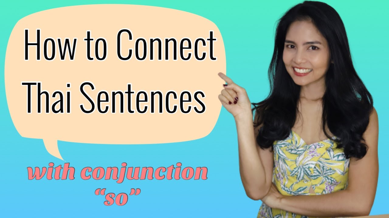 Building Thai Compound Sentences | Thai Sentence Structure & Expand Your Vocabulary