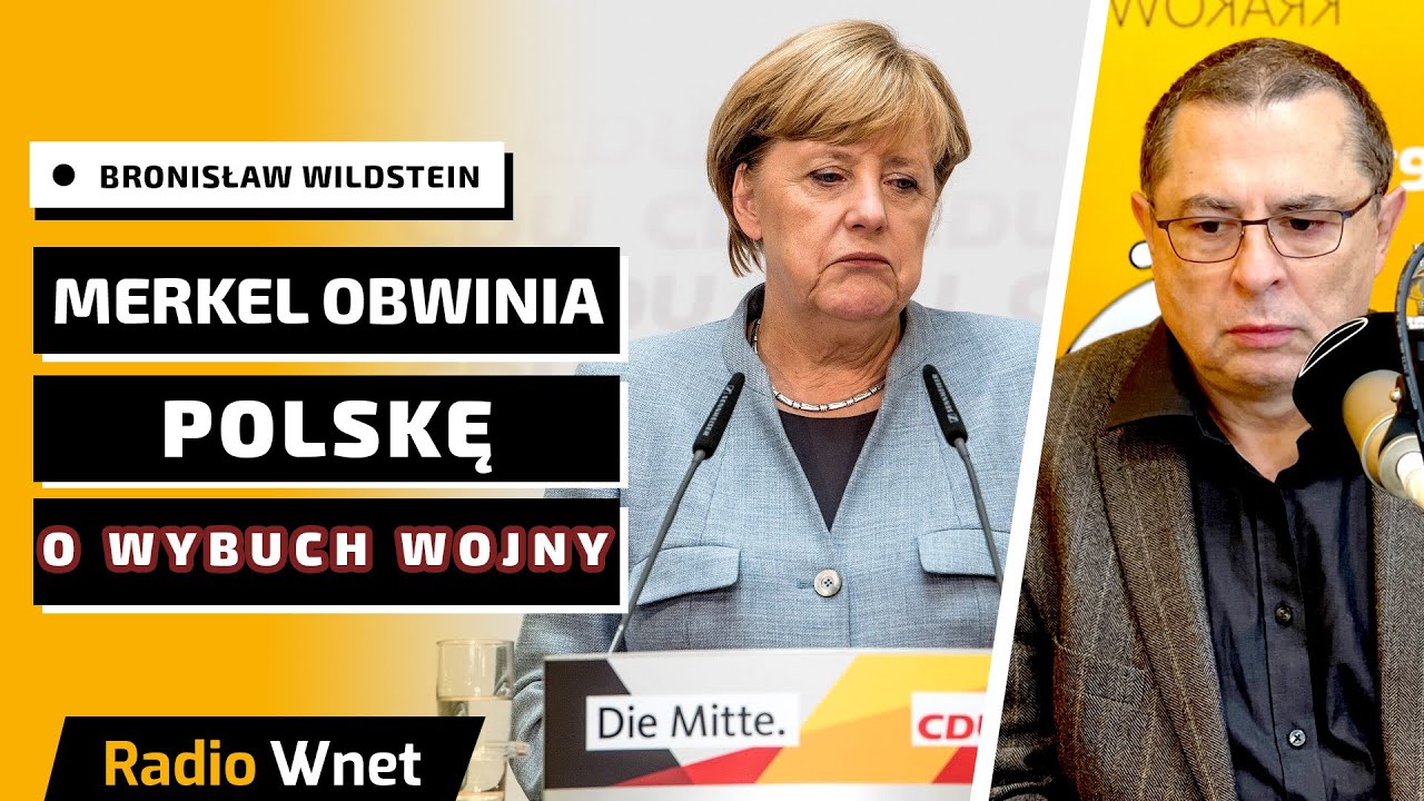 Bronisław Wildstein: Merkel oskarża Polskę o atak Rosji na Ukrainę! Onet usiłuje to ukryć!