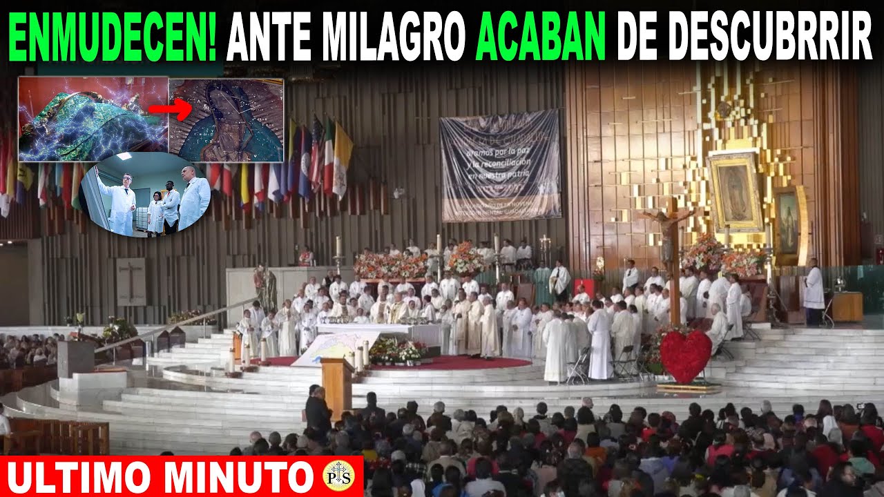 ENMUDECEN! en la BASÍLICA DE GUADALUPE ante MILAGRO INEXPLICABLE. ACABAN DE DESCUBRIR!