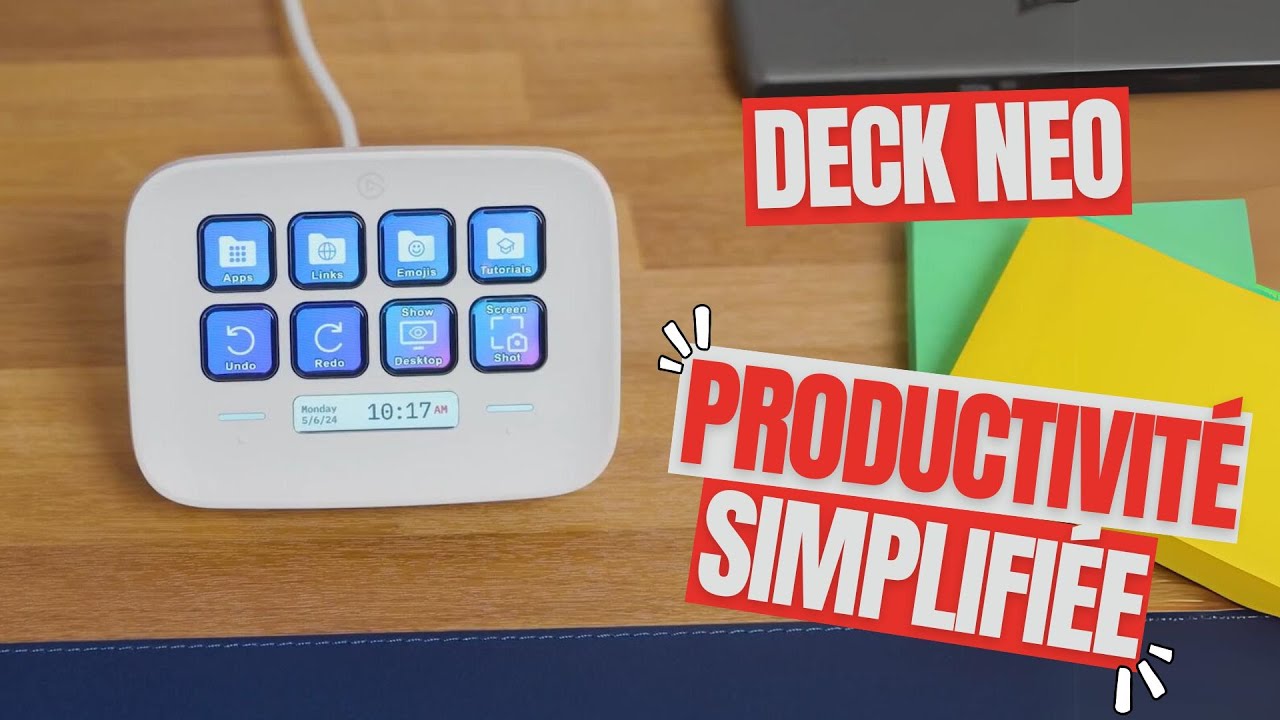 Découverte Stream Deck Neo : L'outil Ultime pour Booster Votre Productivité