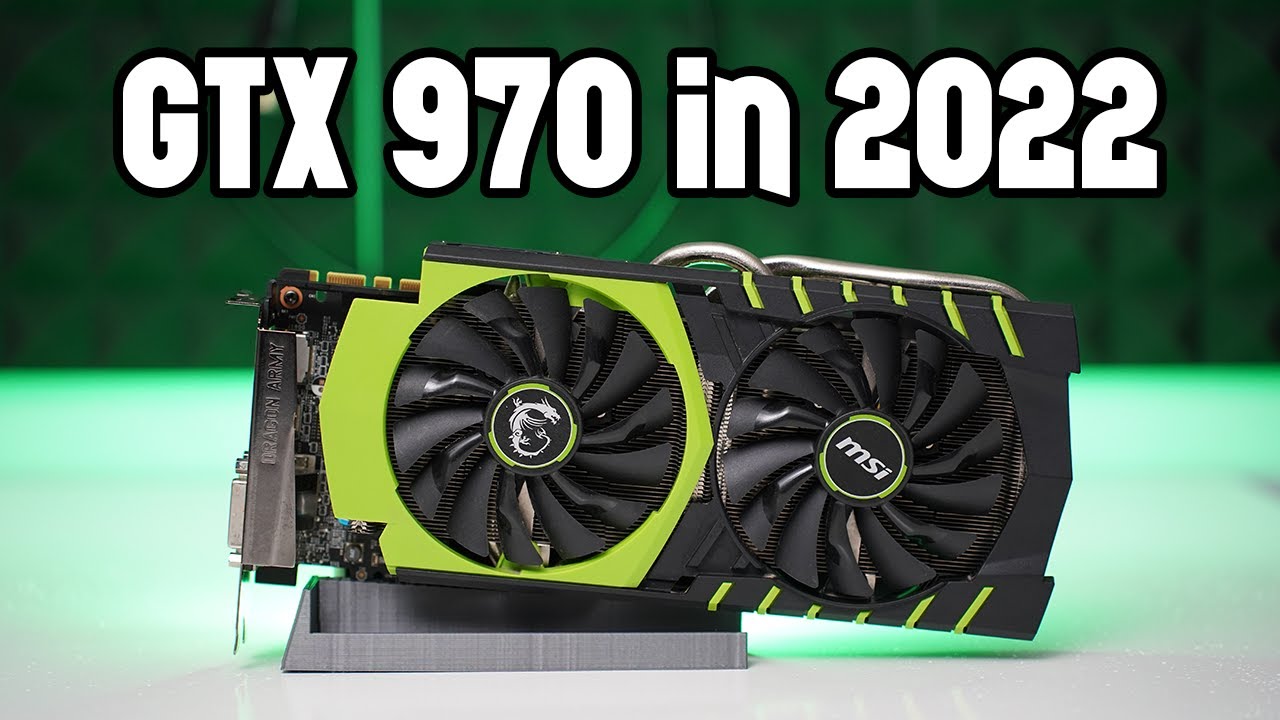 The GTX 970 is STILL Good Enough for People That Just Need a GPU