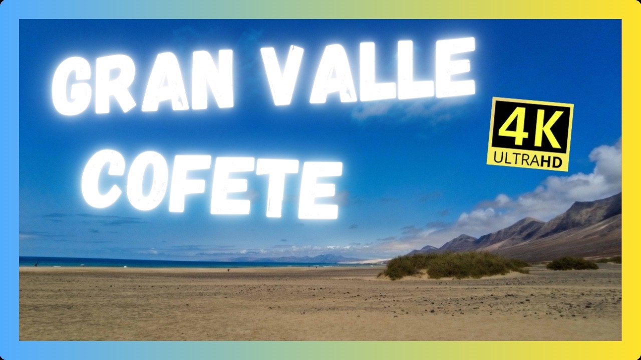 Gran Valle - Cofete. Parque Natural Jandía, municipio de Pájara, isla de Fuerteventura.