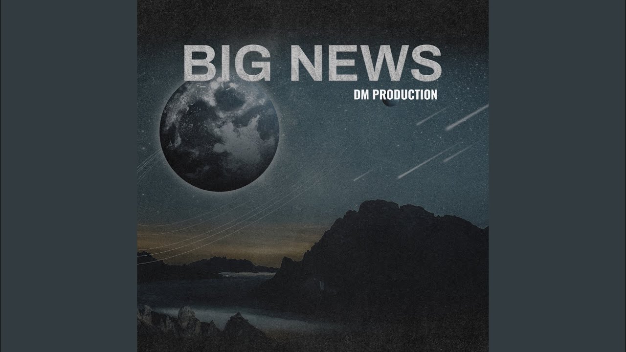 Big News