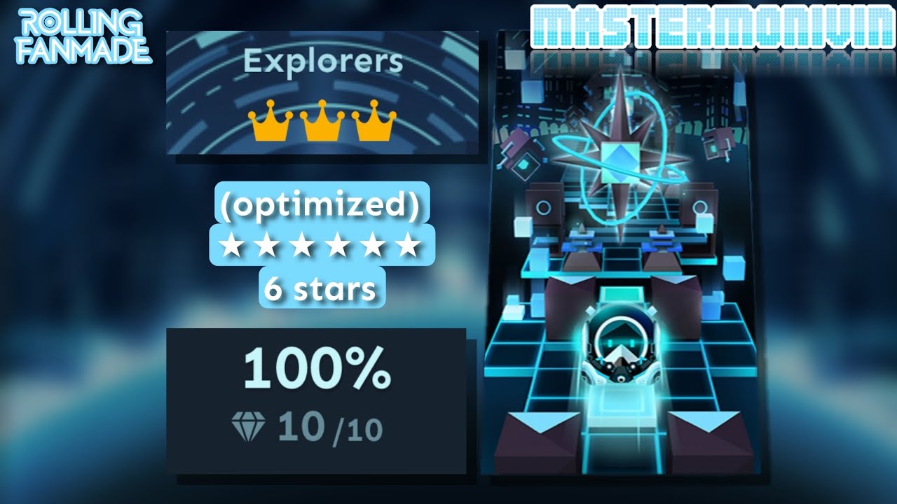 「Rolling Fanmade」Explorers ★★★★★★ (optimized) | Rolling Sky Edit | MasterMonivin