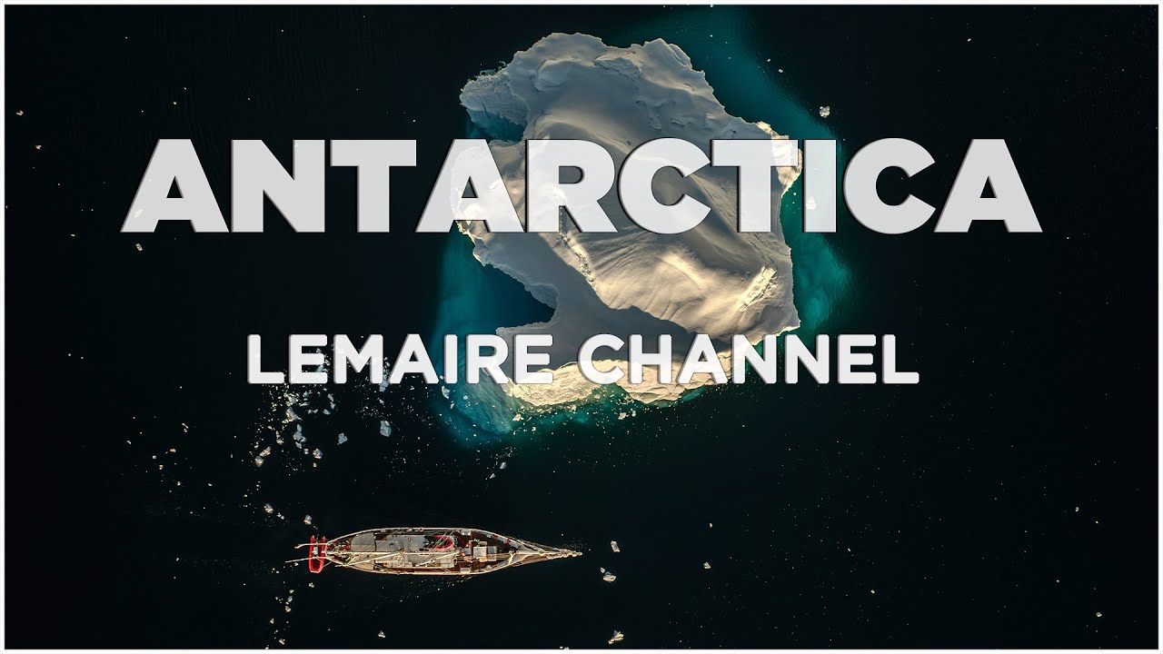 Sailing the Legendary Lemaire Channel, Antarctica | Drone Aerial Vies | Kodak Gap Magic