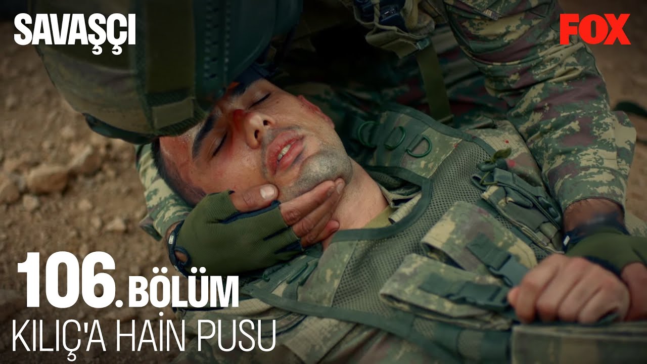 Kılıç Timi Hain Pusuya Düştü - Savaşçı 106. Bölüm (FİNAL SAHNESİ)