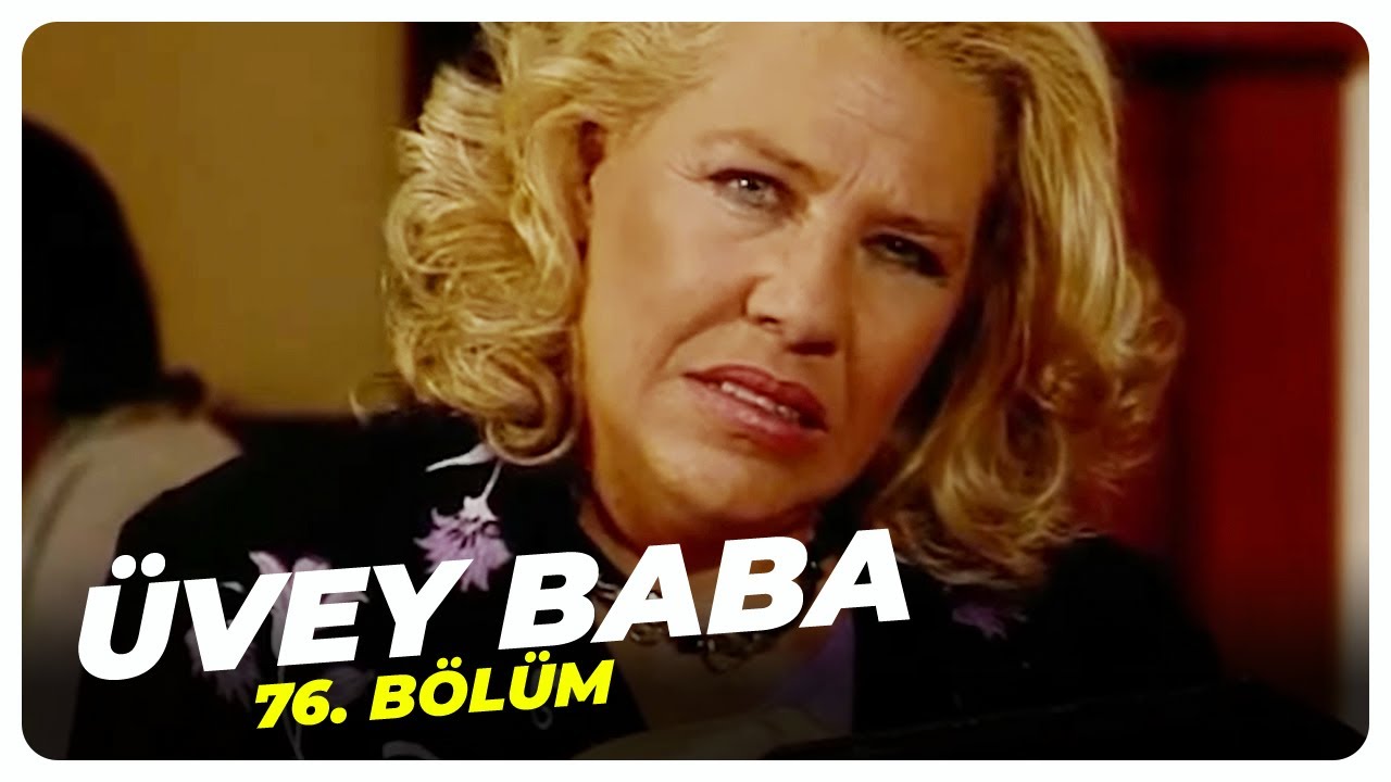 Üvey Baba 76. Bölüm | Nostalji Diziler