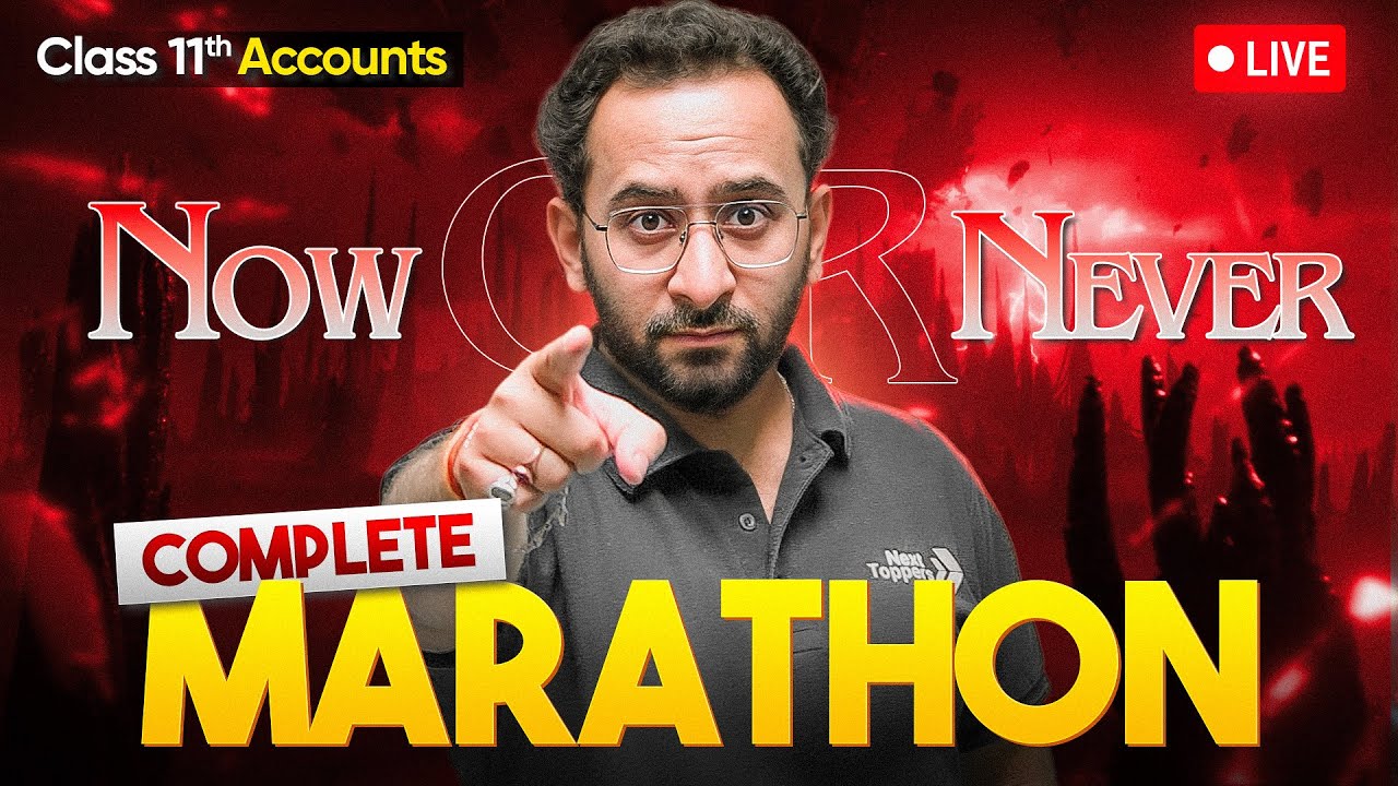 🔴 LIVE: Class 11th Accounts Complete Chapter Marathon | Final Exams Preparationn 2026