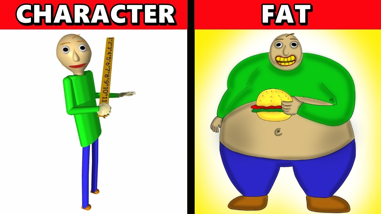 Baldi's Basics CHARACTERS FAT VERSION