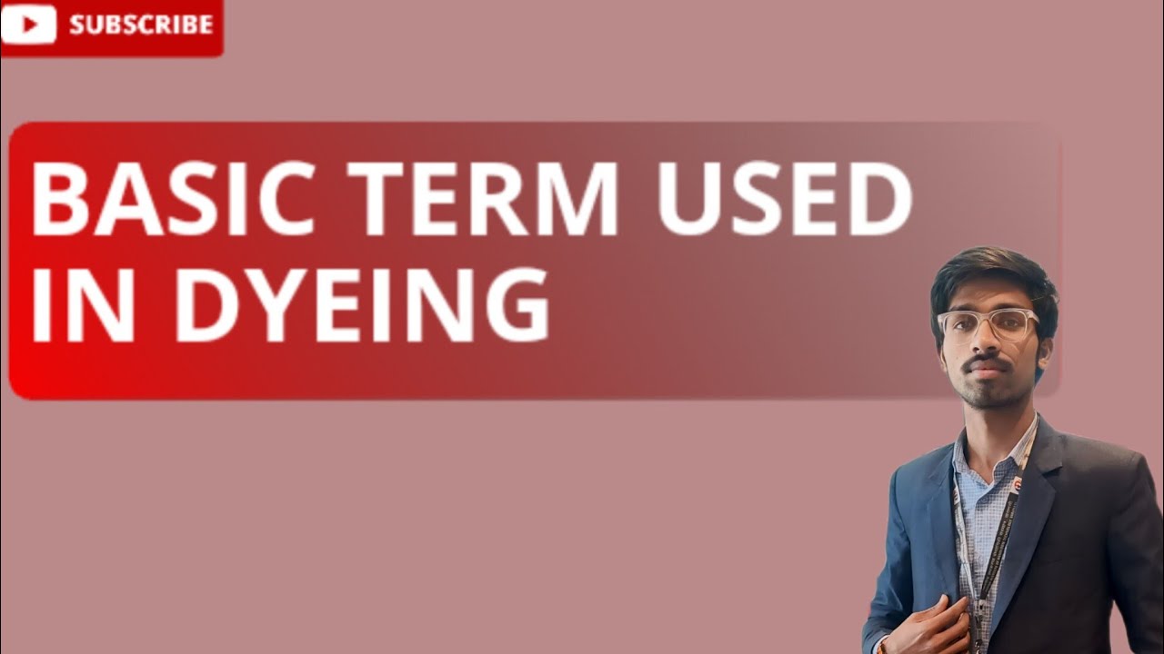 Basic term use in Dyes | Affinity | Substantivity |  Exhaustion |  Fixation | ML ratio #DyeingTerms