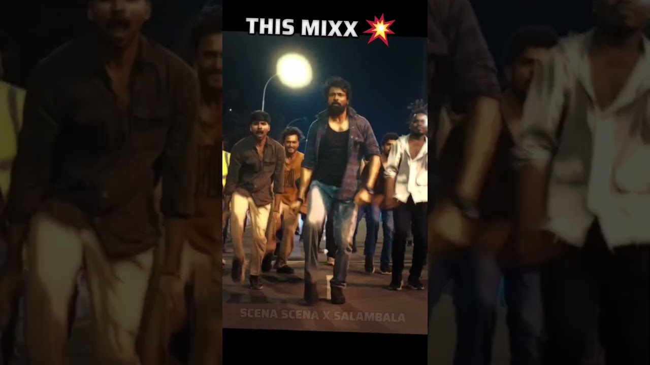 SCENE AH SCENE AH X SALAMBALA SHUFFLE #sivakarthikeyan #REMIX