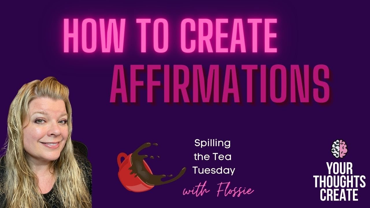 STTT: How to Create Affirmations | Law of Assumption