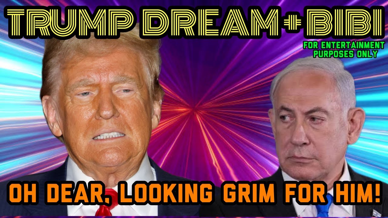 Another Trump Dream Looking Grim for Him (and Netanyahu There Too) Robert Mueller+ More