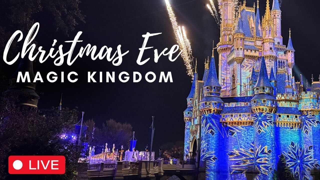 🔴LIVE🔴 Magic Kingdom Christmas Eve - Rides, Fireworks, Parade | Walt Disney World 4K