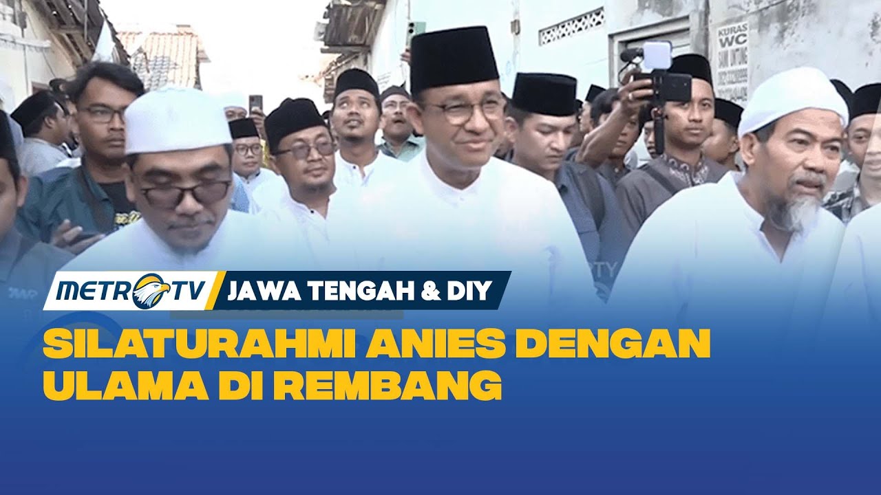 Silaturahmi Anies Dengan Ulama Di Rembang