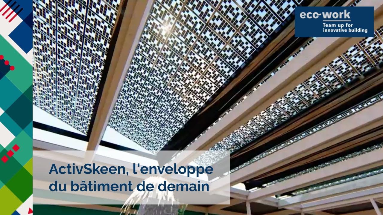 ActivSkeen, penser l'enveloppe du bâtiment de demain