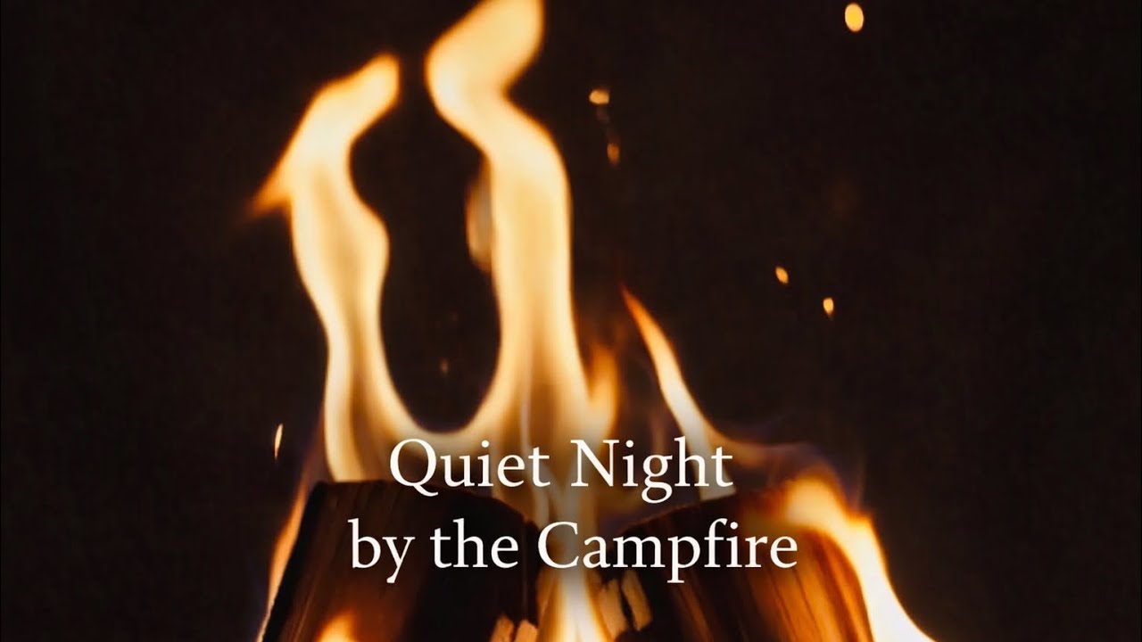 焚き火に包まれる静かな夜｜リラックス用BGM（1時間）Quiet Night by the Campfire | Relaxing  Fireplace BGM for Sleep & Focus 