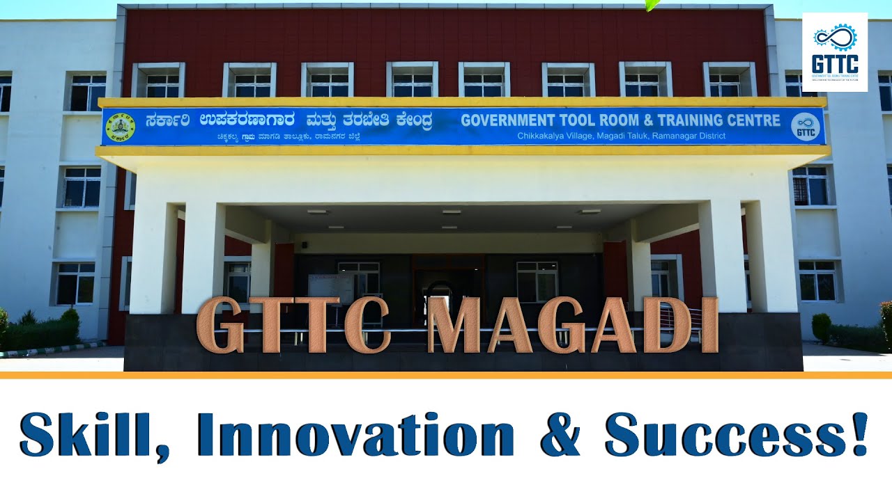 The Story of GTTC Magadi: A Hub of Skill, Training & Opportunity| GTTC | @gttckarnataka2037